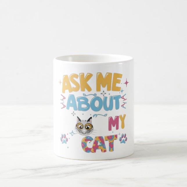Taza De Café Pregúntame sobre mi gato (Centro)