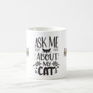 Taza De Café Pregúntame sobre mi gato
