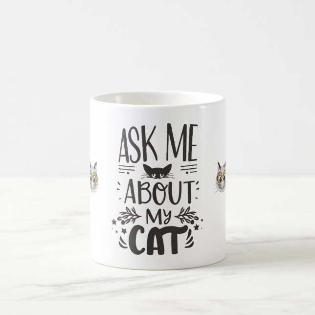 Taza De Café Pregúntame sobre mi gato (Centro)