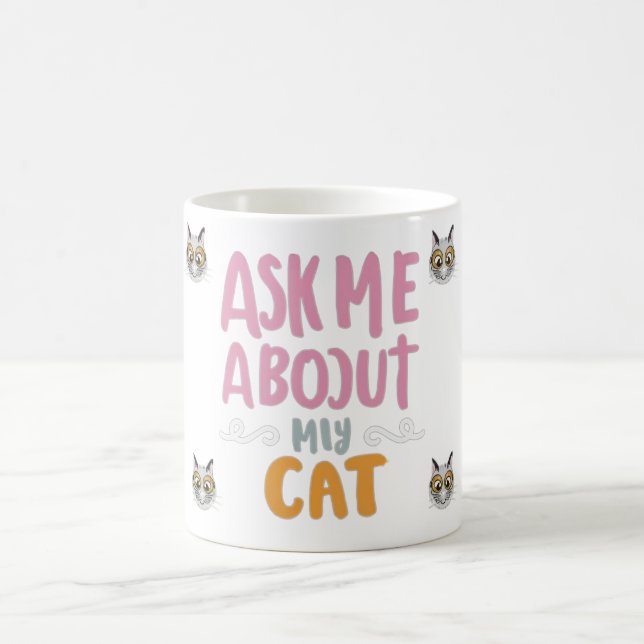 Taza De Café Pregúntame sobre mi gato (Centro)