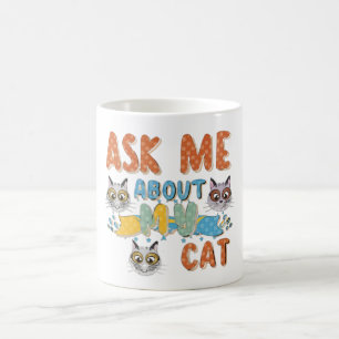 Taza De Café Pregúntame sobre mi gato