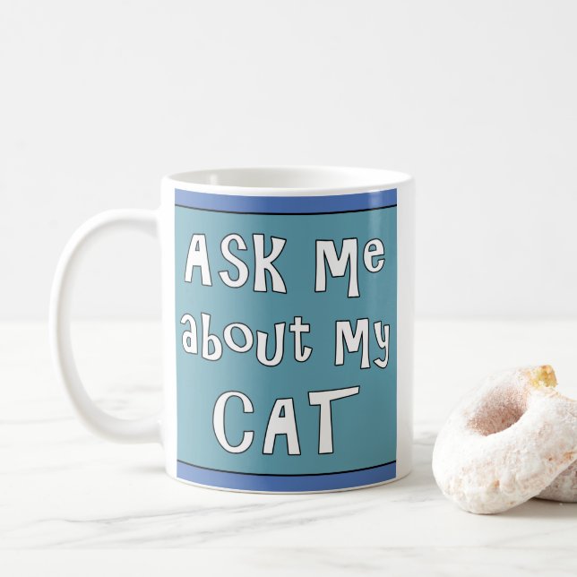 Taza De Café Pregúntame sobre mi gato (Con donut)