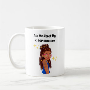 Taza De Café Pregúntame sobre mi obsesión con K-Pop