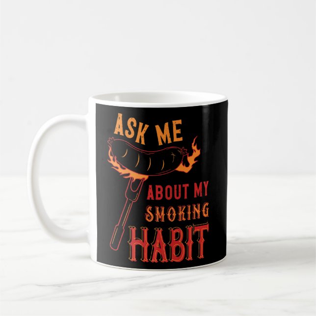Taza De Café Pregúntame sobre mi parrillada de hábito de fumar (Izquierda)