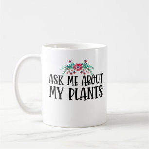 Taza De Café Pregúntame sobre mis plantas