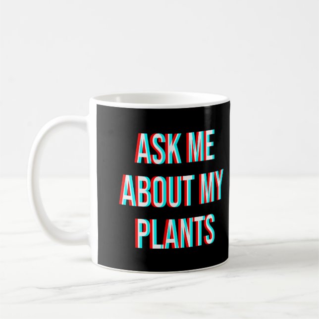 Taza De Café Pregúntame sobre mis plantas (Izquierda)