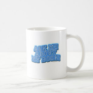 Taza De Café Pregúntame todo sobre mi libro