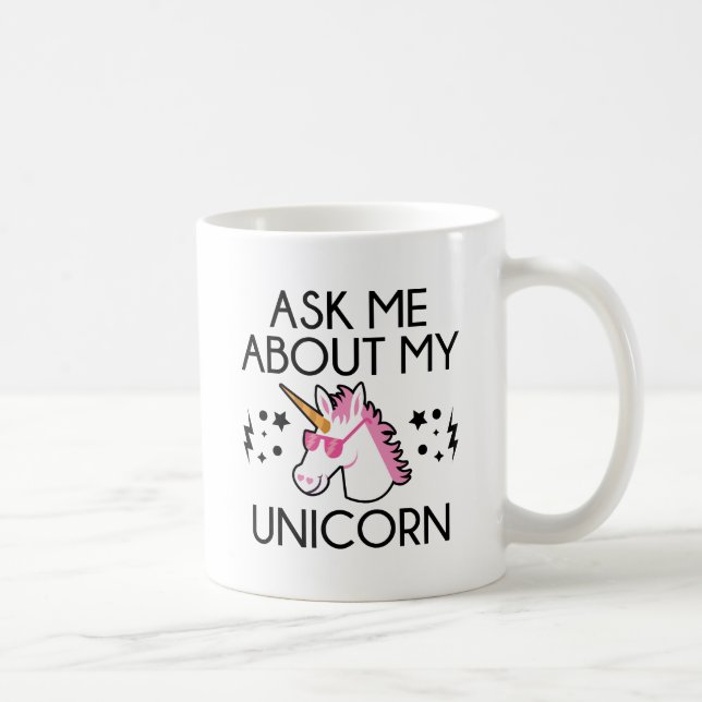 Taza De Café Preguntarme por mi unicornio (Derecha)