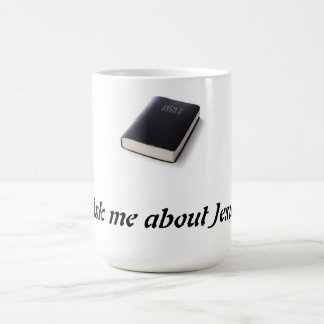 Taza De Café Pregúnteme acerca de Jesús con la biblia