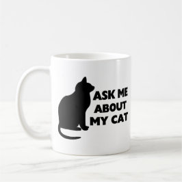 Taza De Café Pregúnteme acerca de mi gato