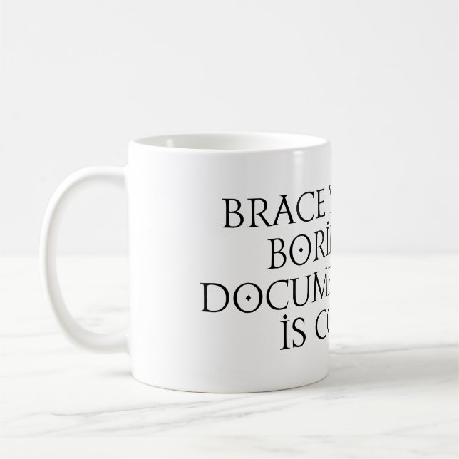 Taza De Café Prepárense a sí mismos la aburrida documentación d (Izquierda)