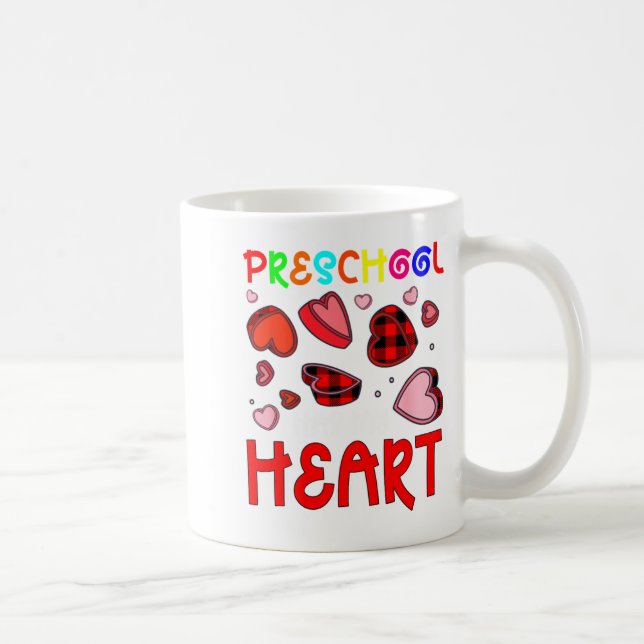 Taza De Café Preschool Has My Heart Valentines Hearts Teacher  (Derecha)