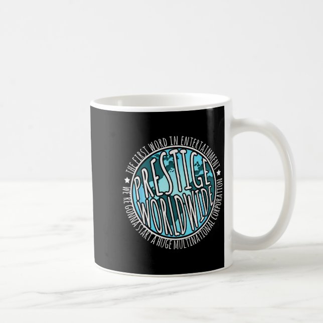 Taza De Café Prestige Worldwide Entertainment Funny Movie Quote (Derecha)