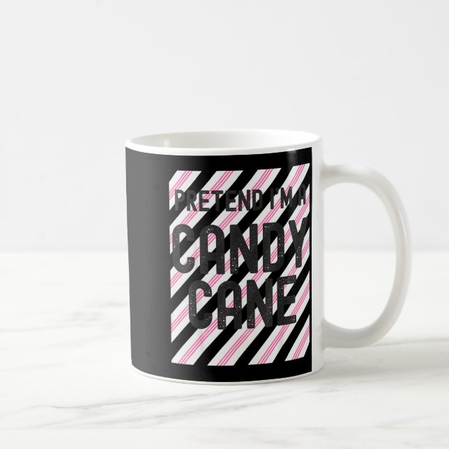 Taza De Café Pretend I'm A Candy Cane Christmas Pajama Hallowee (Derecha)