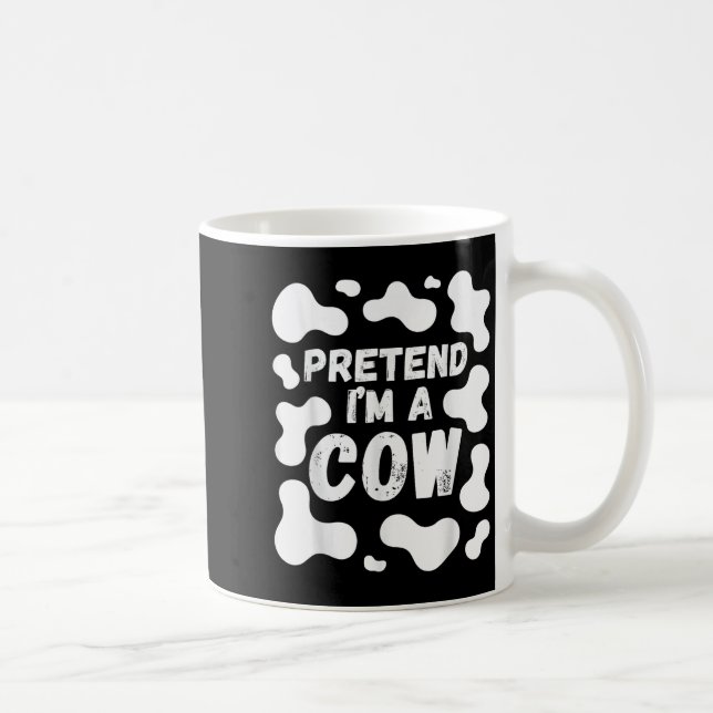 Taza De Café Pretend I'm A Cow Funny Halloween  (Derecha)