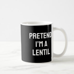Taza De Café Pretende que soy un Fiesta de disfraces de lenteja