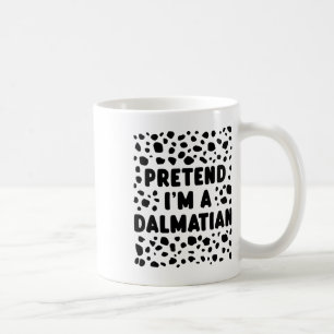 Taza De Café Pretende que soy un honesto dálmata en el último m