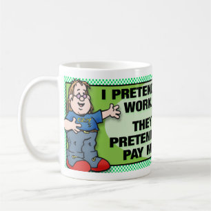 Taza De Café Pretendo Trabajar