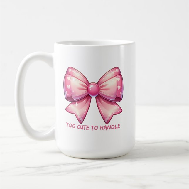 Taza De Café Pretty Pink Bow-Too Cute To Handle (Izquierda)
