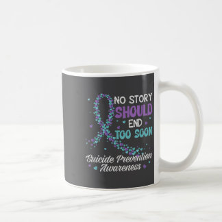 Taza De Café Prevención del Suicidio Ninguna Historia Debería T