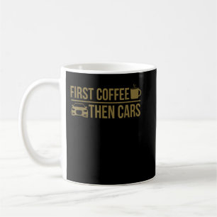 Taza De Café Primer café después coches
