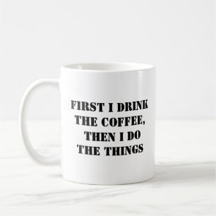 Taza De Café Primer Café Después Trabajo - Gracioso Café Mug