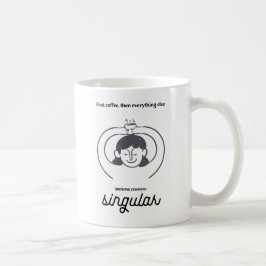 Taza De Café Primer Café, Luego Todo Lo Demás