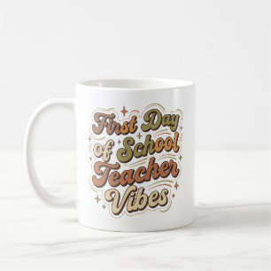 Taza De Café Primer Día de Escuela Vibraciones de Maestros Regr