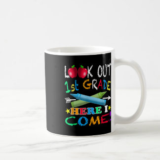 Taza De Café Primer día de primer grado de los niños ¡Cuidado 1