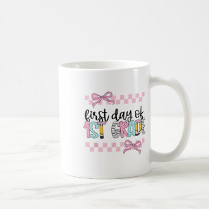 Taza De Café Primer Día De Profesora De 1er Grado Chica Coqueta