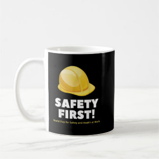 Taza De Café Primer Día Mundial de la Seguridad y la Salud en