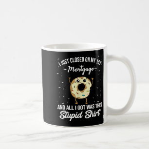Taza De Café Primera Hipoteca Regalo de inauguración Meme Nueva