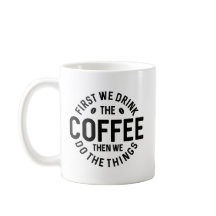 Primero Bebemos El Café