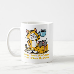 Taza De Café Primero Bebo El Café Gracioso Café Cat Mouse Ratón