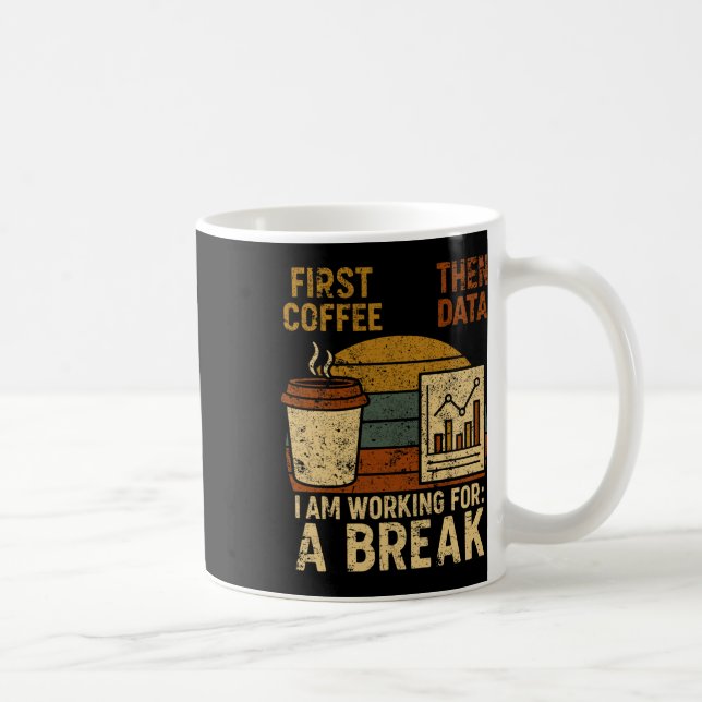 Taza De Café Primero Café Luego Datos Profesor de Educación Esp (Derecha)