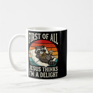 Taza De Café Primero De Jesús Piensa Que Una Delicia Loca Mapac