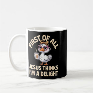 Taza De Café Primero De Todo Jesús Piensa Que Soy Un Diseño Del
