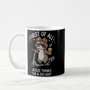 Taza De Café Primero De Todo Jesús Piensa Que Soy Un Diseño Del