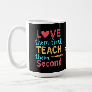 Taza De Café Primero, Enséñenlos A Educar En Segundo Lugar