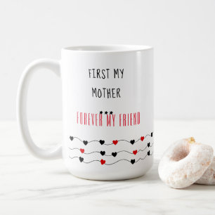 Taza De Café Primero mi madre - Día de la Madre