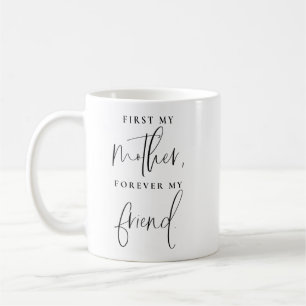 Taza De Café Primero mi madre para siempre el mi día de madre