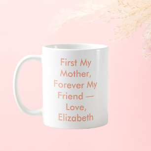 Taza De Café Primero mi madre por siempre mi amigo personalizad