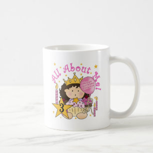 Taza De Café Princesa todo sobre mí camisetas de cumpleaños 3