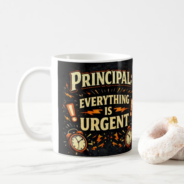Taza De Café Principal: Everything Is Urgent | Funny Admin Gift (Con donut)