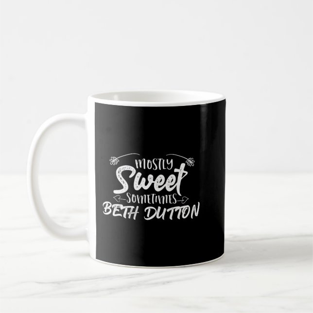 Taza De Café Principalmente dulce a veces Dutton Beth Yellowsto (Izquierda)