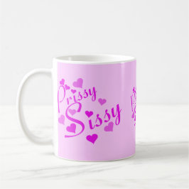 Taza De Café Prissy Sissy Mug