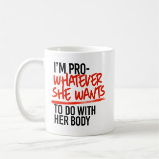 Taza De Café Pro Lo Que Ella Quiere