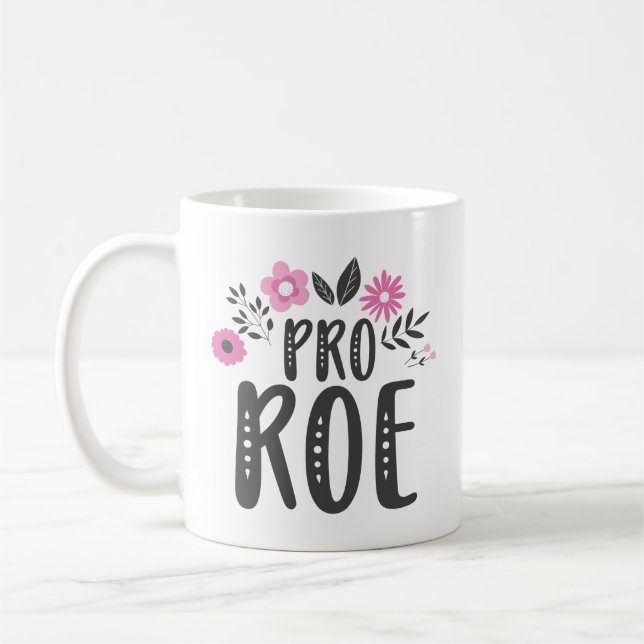 Taza De Café Pro Roe (Izquierda)