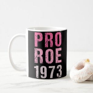 Taza De Café Pro Roe 1973