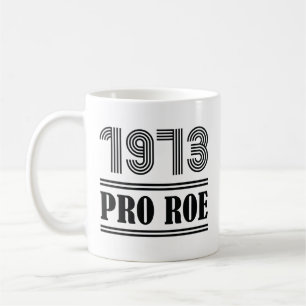 Taza De Café Pro Roe 1973